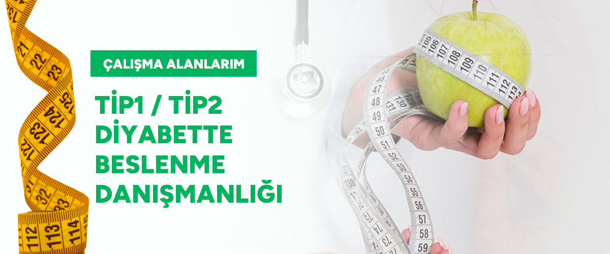 Tip1-Tip2-Diyabette-Beslenme-Danışmanlığı-gorsel Tip1 / Tip2 Diyabette Beslenme Danışmanlığı