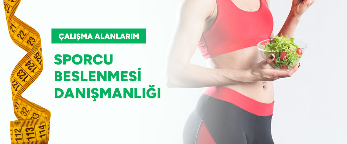 Sporcu-Beslenmesi-Danışmanlığı-gorsel-diyetisyen-bahar-sezer-aksoy Sporcu Beslenmesi Danışmanlığı