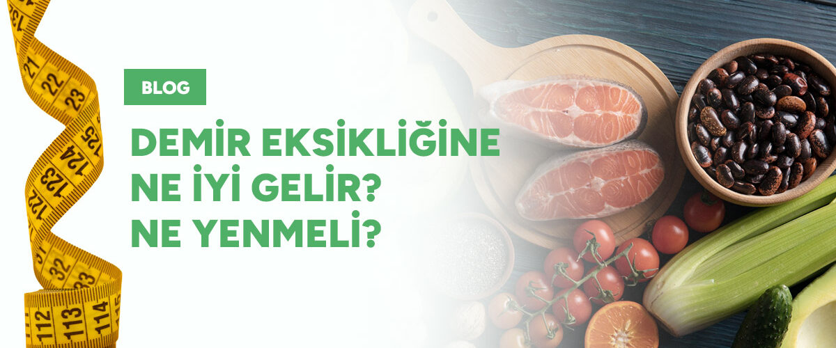 Demir Eksikliğine Ne İyi Gelir? Ne Yenmeli? - Bahar Sezer