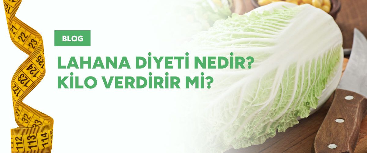 Lahana Diyeti Nedir? Kilo Verdirir Mi?